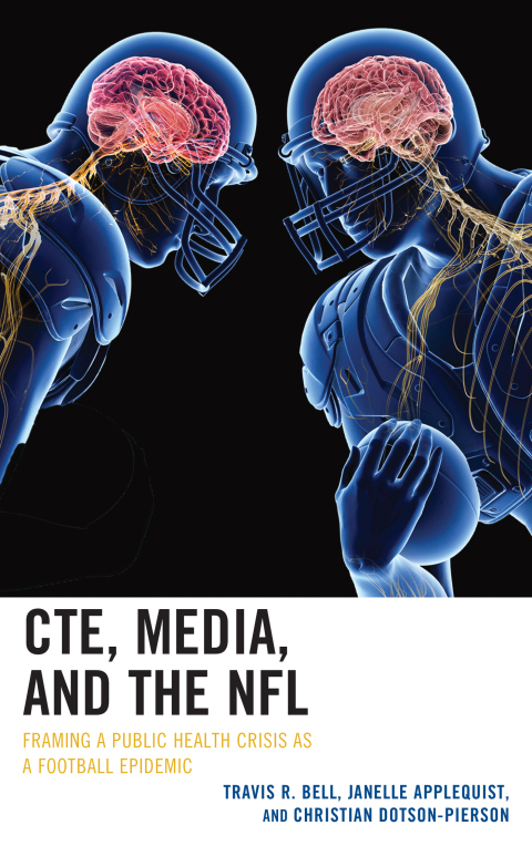 Cover image for book CTE, Media, and the NFL