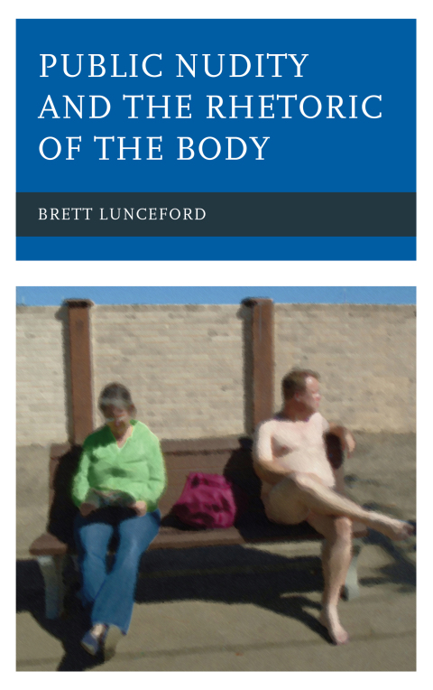 Cover image for book Public Nudity and the Rhetoric of the Body