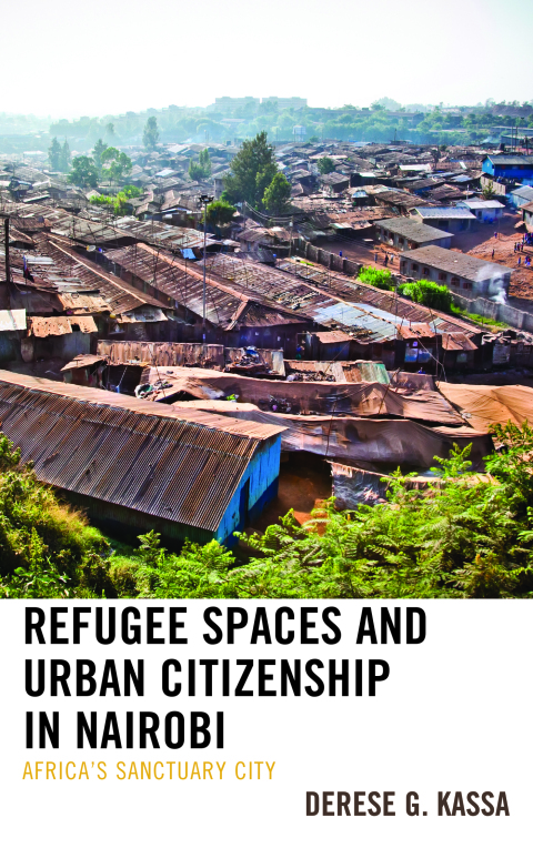 Cover image for book Refugee Spaces and Urban Citizenship in Nairobi