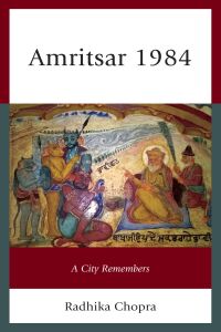 Cover image: Amritsar 1984 9781498571050