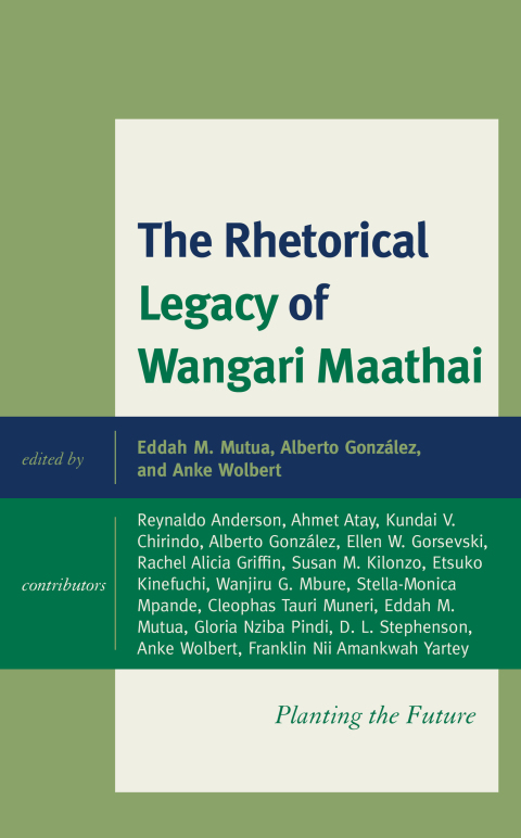 Cover image for book The Rhetorical Legacy of Wangari Maathai