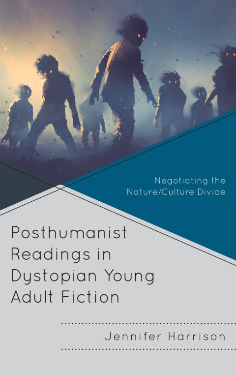 Cover image for book Posthumanist Readings in Dystopian Young Adult Fiction