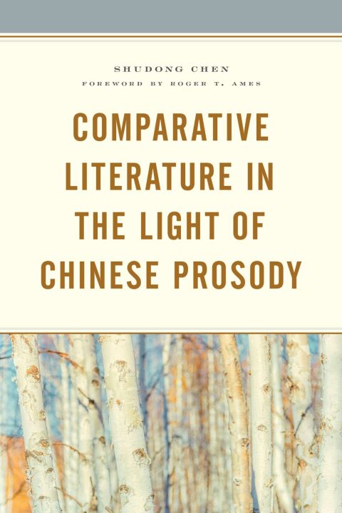 Cover image for book Comparative Literature in the Light of Chinese Prosody