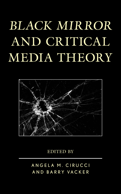 Cover image for book Black Mirror and Critical Media Theory