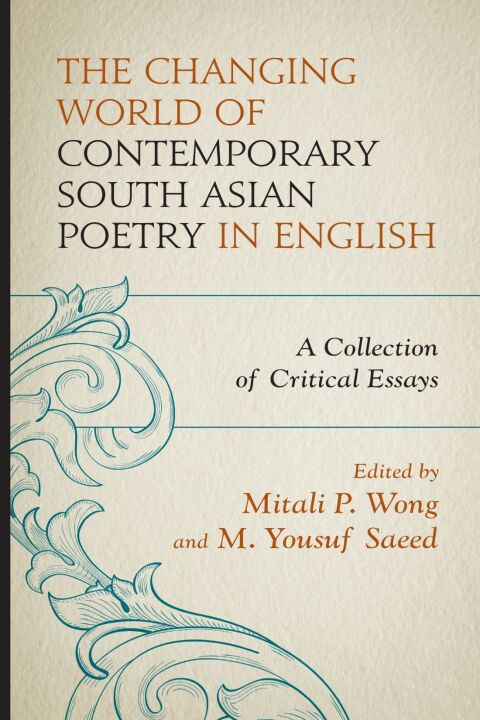 Cover image for book The Changing World of Contemporary South Asian Poetry in English