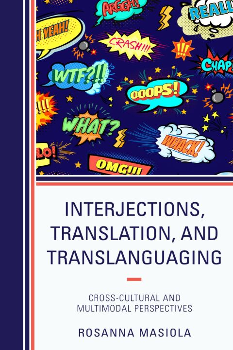 Interjections, Translation, and Translanguaging 