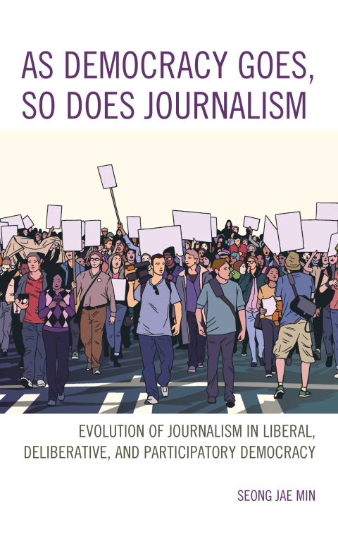 Cover image for book As Democracy Goes, So Does Journalism