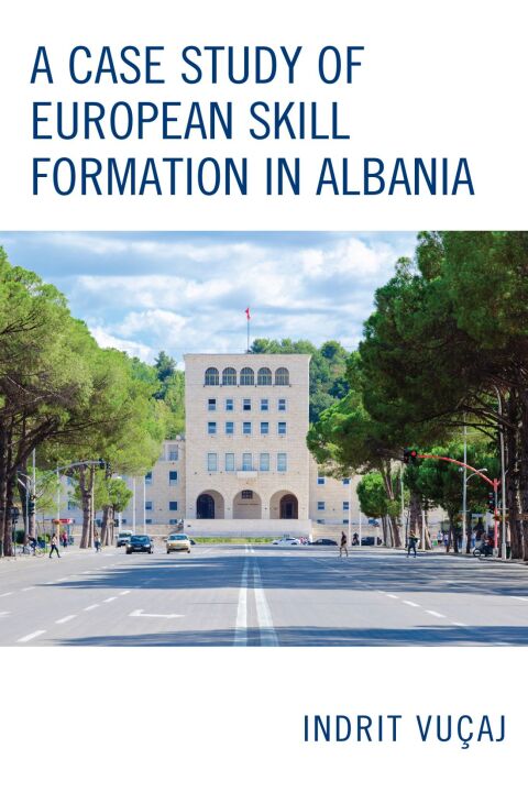 Cover image for book A Case Study of European Skill Formation in Albania