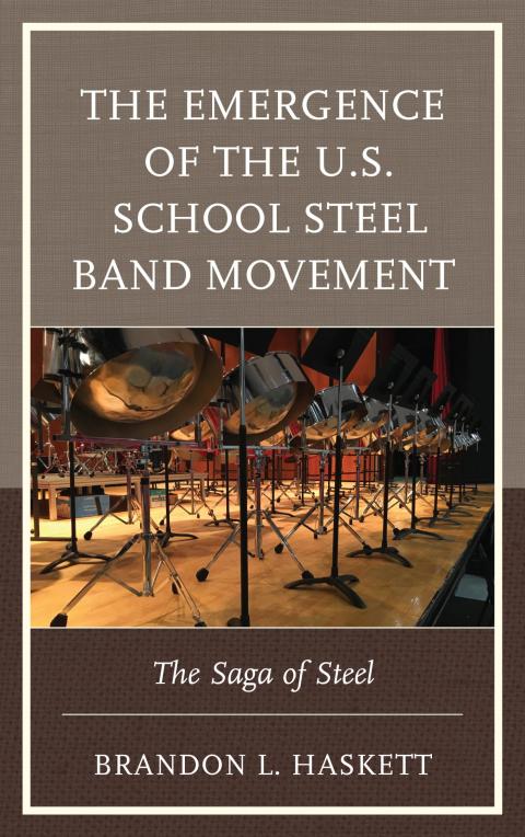 Cover image for book The Emergence of the U.S. School Steel Band Movement