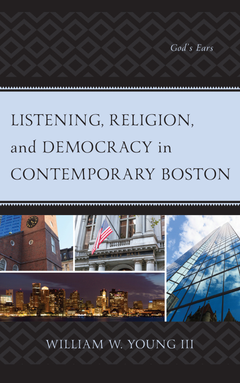 Cover image for book Listening, Religion, and Democracy in Contemporary Boston