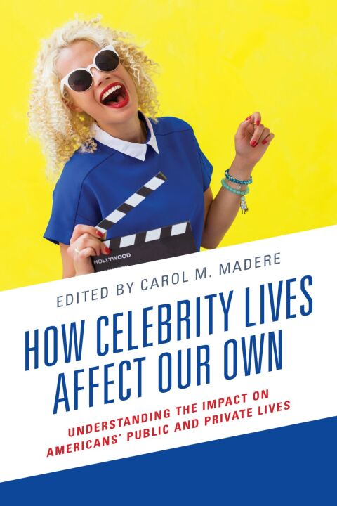 Cover image for book How Celebrity Lives Affect Our Own