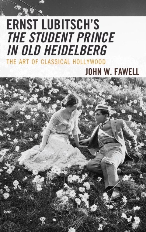 Cover image for book Ernst Lubitsch's The Student Prince in Old Heidelberg