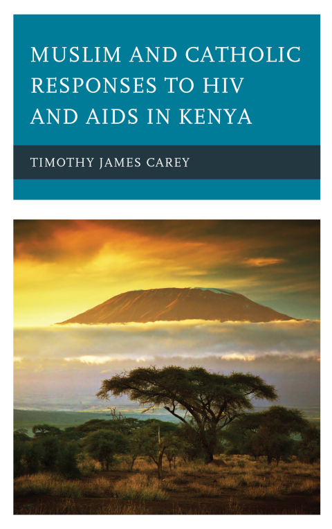 Muslim and Catholic Responses to HIV and AIDS in Kenya 