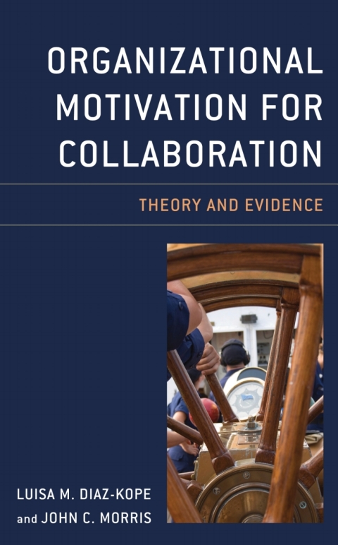 Organizational Motivation for Collaboration 