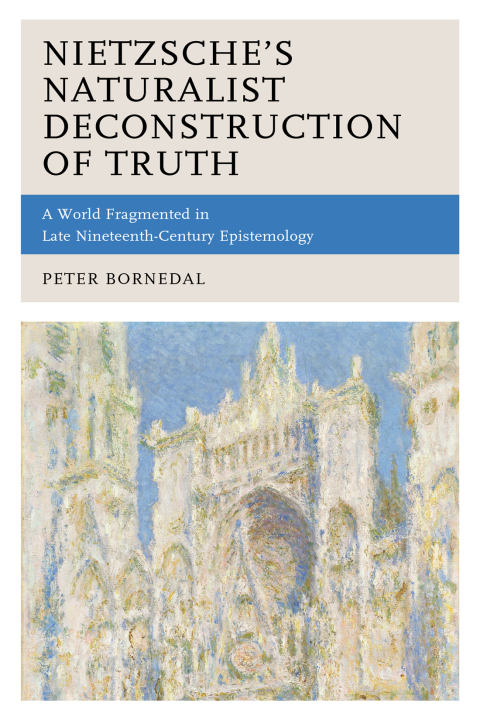 Cover image for book Nietzsche's Naturalist Deconstruction of Truth