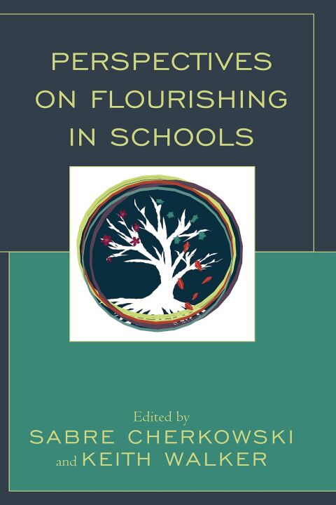 Cover image for book Perspectives on Flourishing in Schools