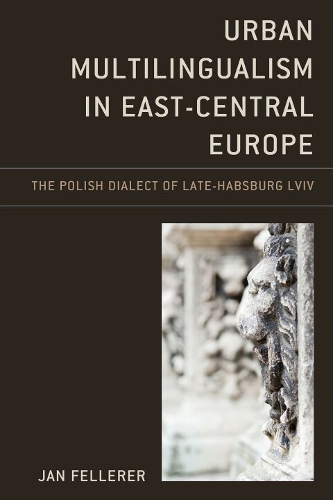 Cover image for book Urban Multilingualism in East-Central Europe