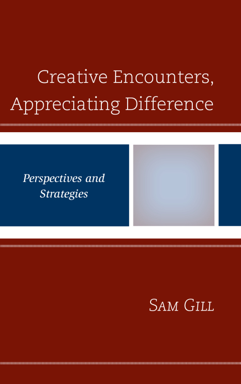 Cover image for book Creative Encounters, Appreciating Difference
