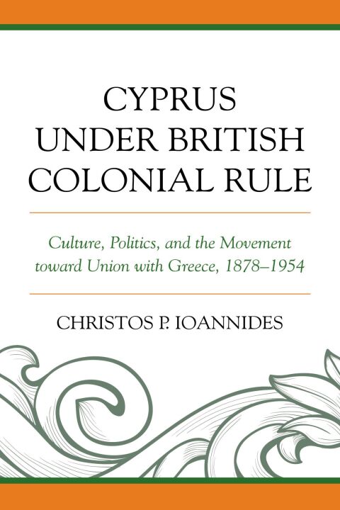 Cover image for book Cyprus under British Colonial Rule