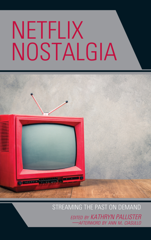 Cover image for book Netflix Nostalgia