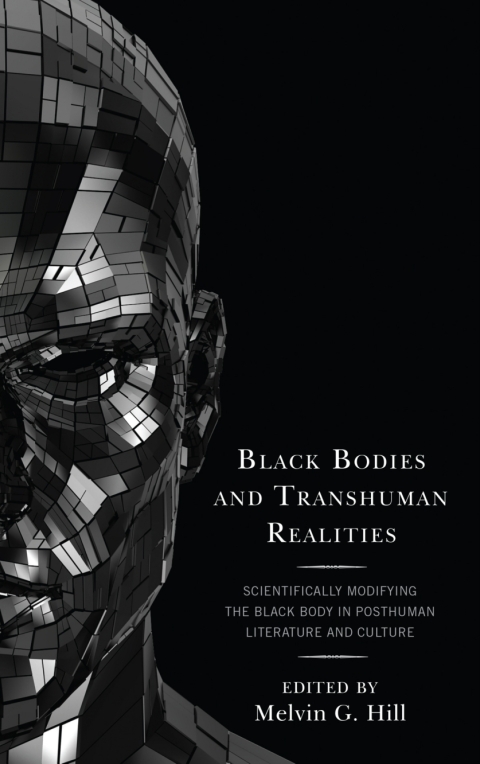 Cover image for book Black Bodies and Transhuman Realities