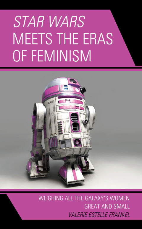 Cover image for book Star Wars Meets the Eras of Feminism