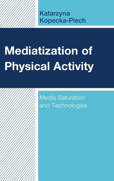 Cover image for book Mediatization of Physical Activity