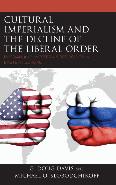 Cover image for book Cultural Imperialism and the Decline of the Liberal Order