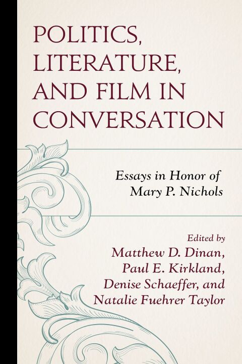 Politics, Literature, and Film in Conversation 
