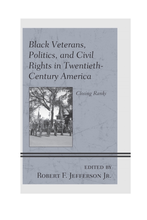 Cover image for book Black Veterans, Politics, and Civil Rights in Twentieth-Century America