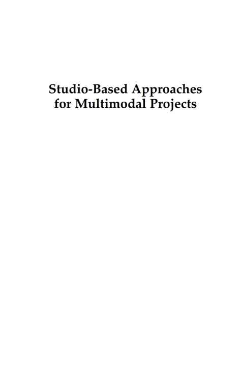 Cover image for book Studio-Based Approaches for Multimodal Projects