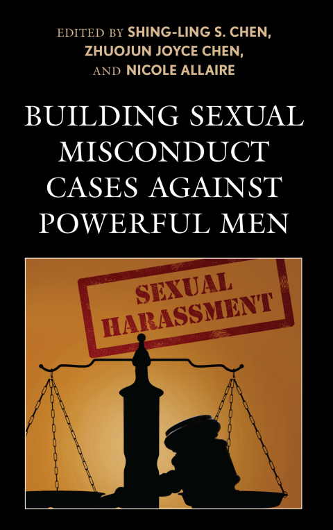 Cover image for book Building Sexual Misconduct Cases against Powerful Men