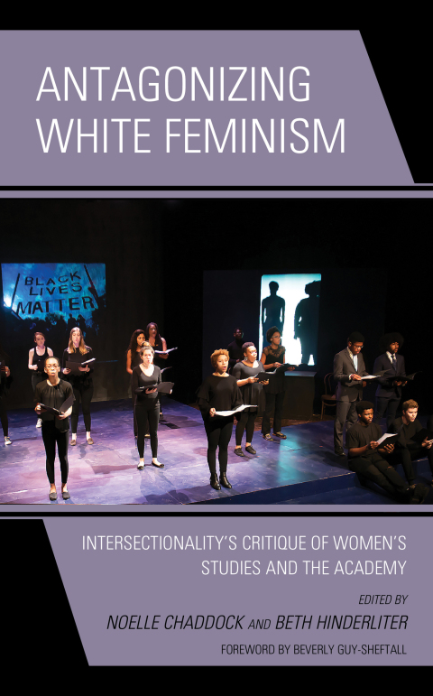 Cover image for book Antagonizing White Feminism