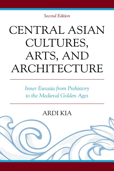 Cover image for book Central Asian Cultures, Arts, and Architecture