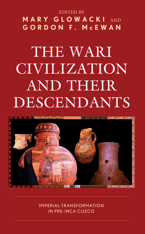 Cover image for book The Wari Civilization and Their Descendants