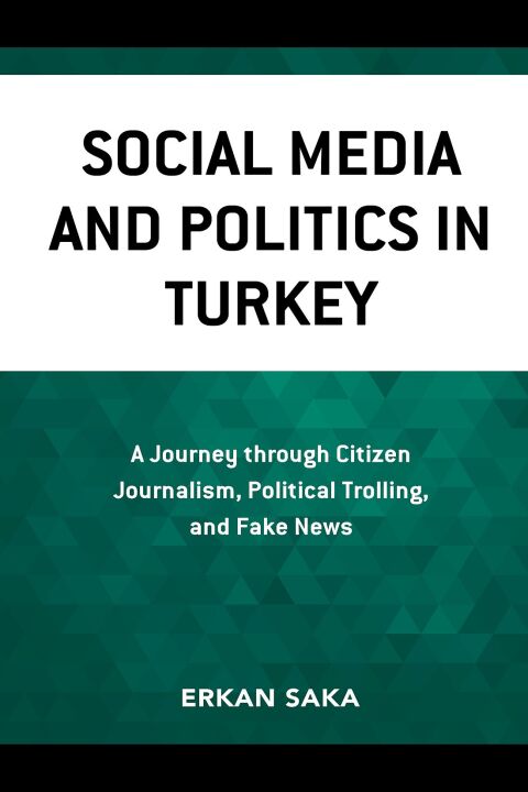 Cover image for book Social Media and Politics in Turkey