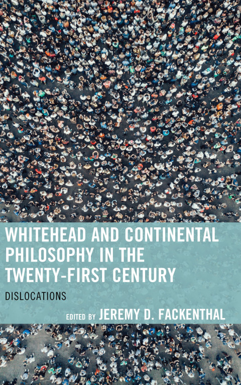 Cover image for book Whitehead and Continental Philosophy in the Twenty-First Century