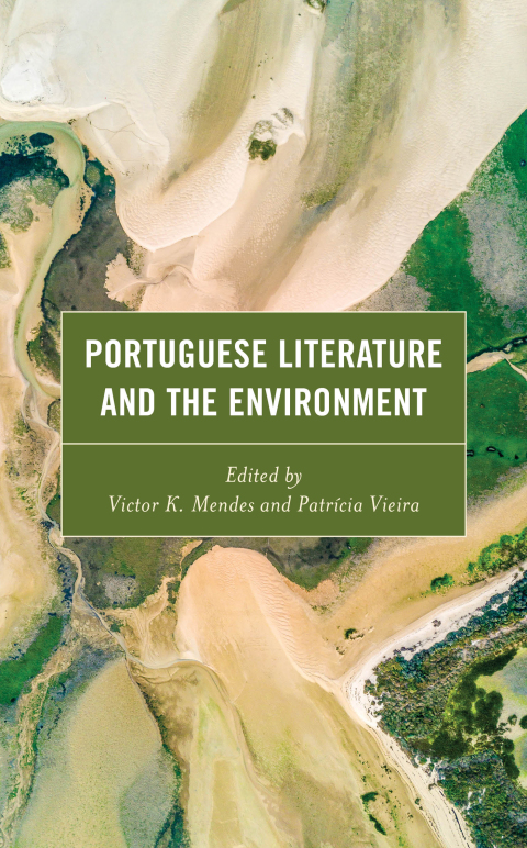 Cover image for book Portuguese Literature and the Environment
