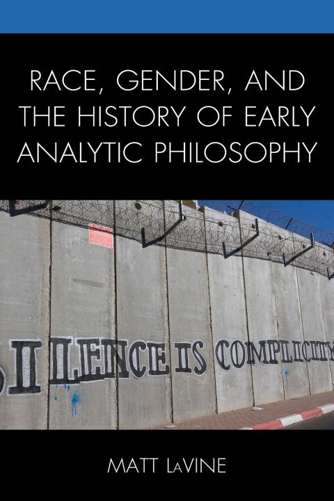 Cover image for book Race, Gender, and the History of Early Analytic Philosophy