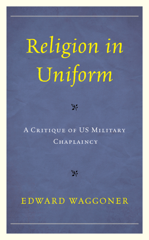 Cover image for book Religion in Uniform