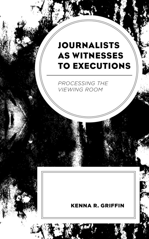 Cover image for book Journalists as Witnesses to Executions