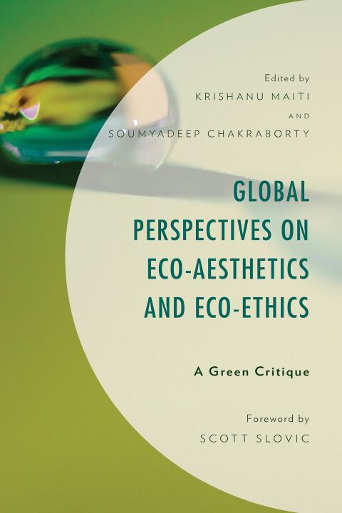 Cover image for book Global Perspectives on Eco-Aesthetics and Eco-Ethics