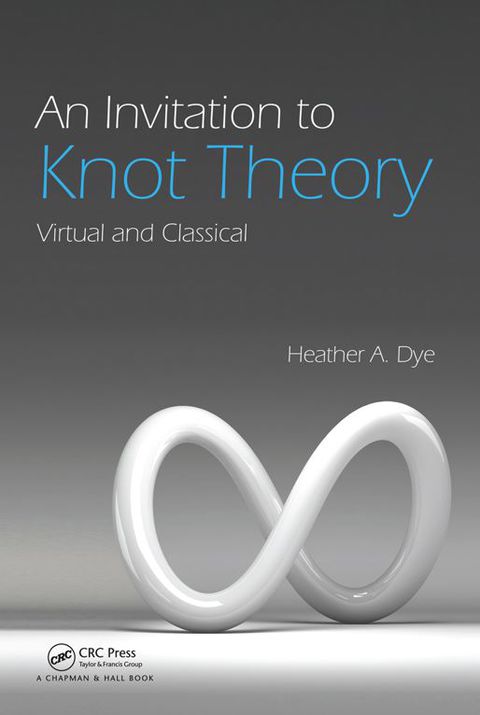 Cover image for book An Invitation to Knot Theory