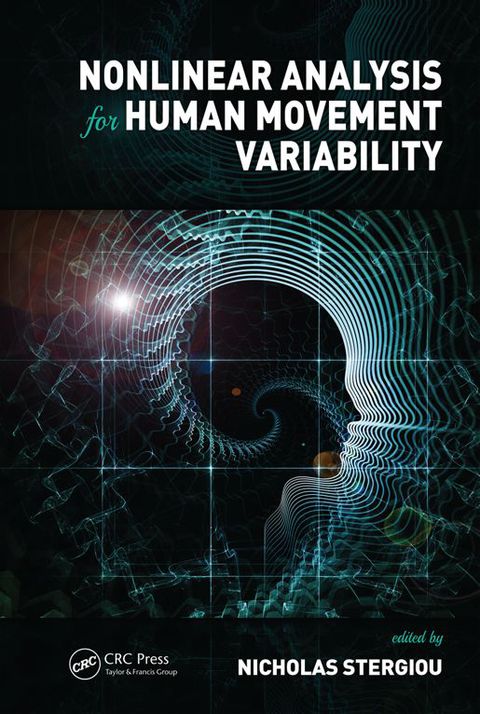 Cover image for book Nonlinear Analysis for Human Movement Variability