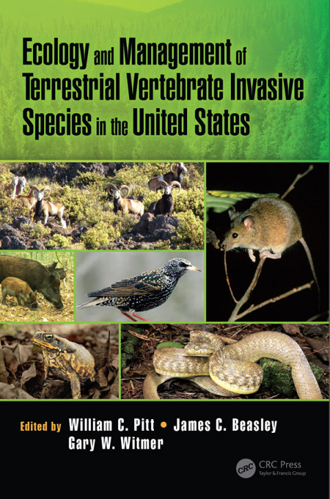 Cover image for book Ecology and Management of Terrestrial Vertebrate Invasive Species in the United States