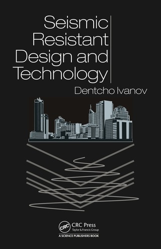 Seismic Resistant Design and Technology