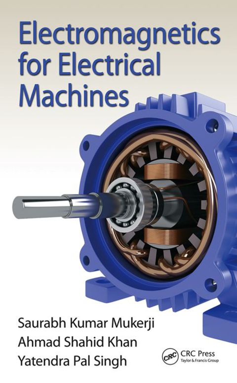 Cover image for book Electromagnetics for Electrical Machines