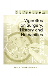 صورة الغلاف: Vignettes on Surgery, History and Humanities 1st edition 9781570596575