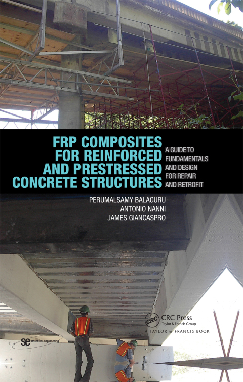 Cover image for book FRP Composites for Reinforced and Prestressed Concrete Structures