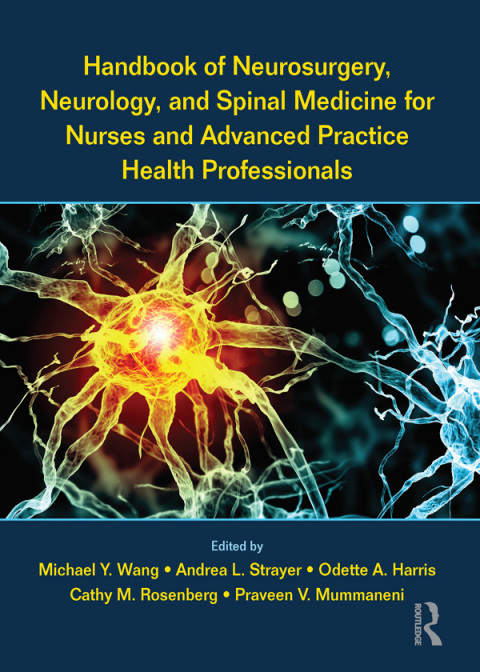 Cover image for book Handbook of Neurosurgery, Neurology, and Spinal Medicine for Nurses and Advanced Practice Health Professionals